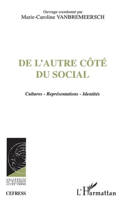 De l'autre côté du social - cultures, représentations, identités