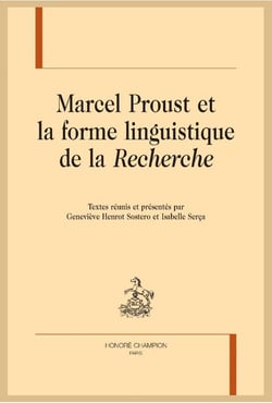 Marcel Proust et la forme linguistique de la recherche
