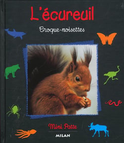 L'ecureuil croque-noisettes