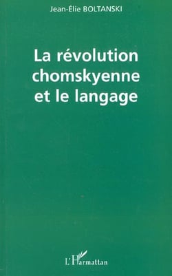 LA RÉVOLUTION CHOMSKYENNE ET LE LANGAGE