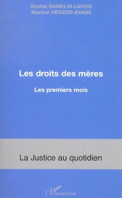Les droits des mères : Les premiers mois