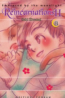 Reincarnations II, embraced by the moonlight Tome 8