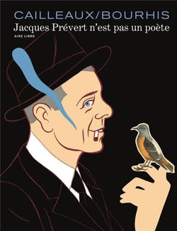 Jacques Prévert n'est pas un poète - intégrale