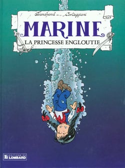 MARINE Tome 8 : LA PRINCESSE ENGLOUTIE
