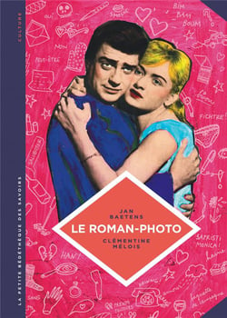 La petite bédéthèque des savoirs Tome 26 : le roman-photo, un genre entre hier et demain