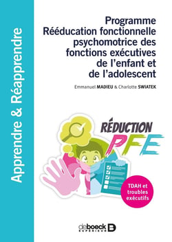 Programme rééducation fonctionnelle psychomotrice des fonctions exécutives de l'enfant