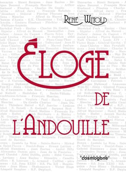 Eloge de l"andouille : Seconde édition revue et augmentée