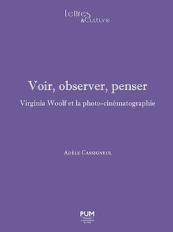 Voir, observer, penser-virginia woolf et la photo-cinématographie