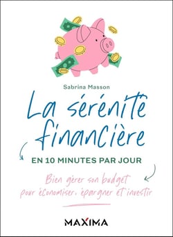 La sérénité financière en 10 minutes par jour