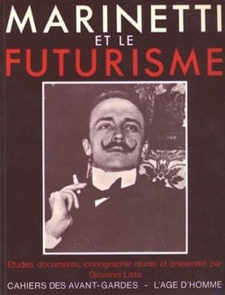 Marinetti et le futurisme