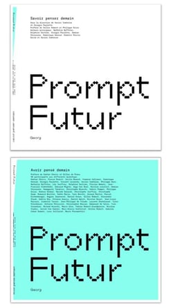 Prompt future thinking : savoir penser demain, avoir pensé demain