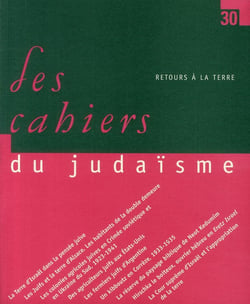 LES CAHIERS DU JUDAISME Tome 30 : retours à la Terre