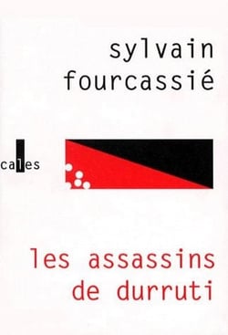 Les assassins de durruti