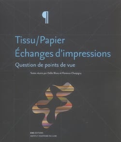 Tissu/Papier. Échanges d'impression : Question de points de vue