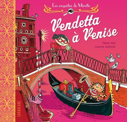 Les enquêtes de Mirette : vendetta à Venise