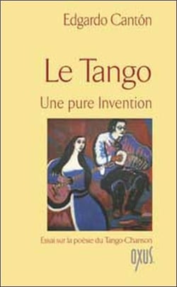 Le tango - une pure invention