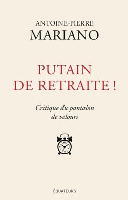 Putain de retraite