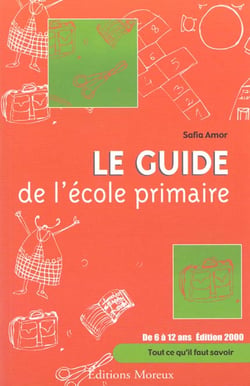 Le guide de l'ecole primaire