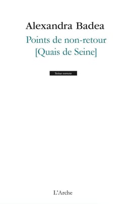 Points de non-retour [Quais de Seine]