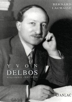 Yvon delbos - biographie (1885-1956)