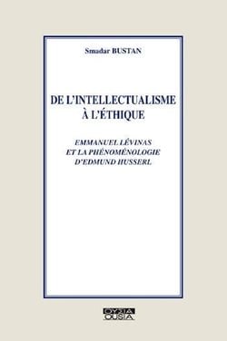 De l'intellectualisme à l'éthique - levinas et la phénoménologie de husserl