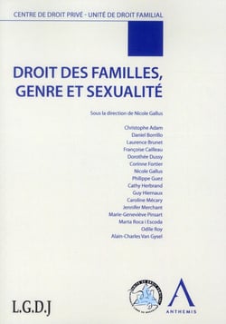 Droit des familles, genres et sexualite - 2eme edition - sous la direction de nicole gallus