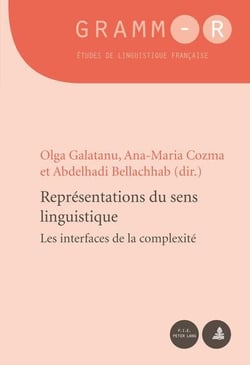 Représentations du sens linguistique : Les interfaces de la complexité