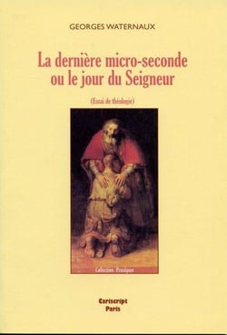 La dernière micro-seconde ou le jour du seigneur