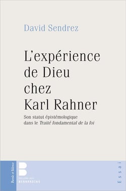 L'expérience de Dieu chez Karl Rahner