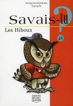 Savais-tu ? Tome 48 : les hiboux