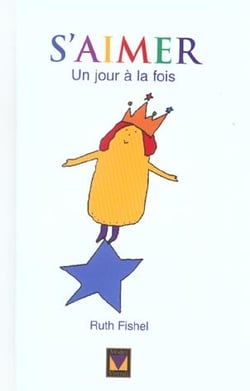 S'aimer - un jour a la fois