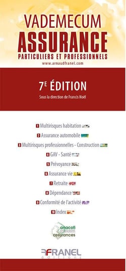 Vademecum : Assurance : Particuliers et professionnels (7e édition)