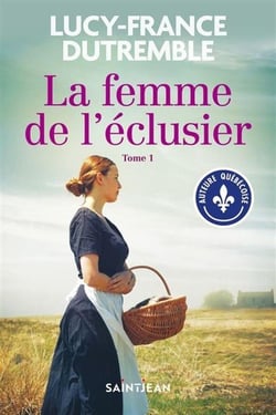 La femme de l'éclusier Tome 1 : la femme de l'éclusier t.1