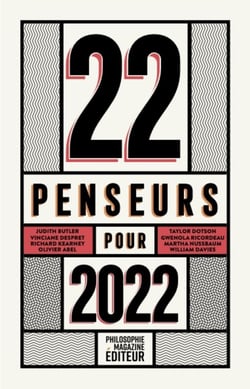 Philosophie magazine : 22 penseurs pour 2022