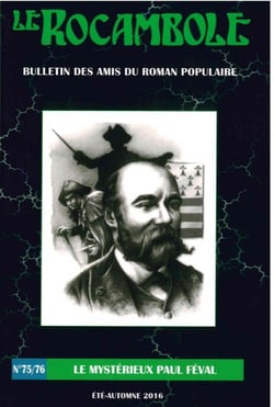 LE ROCAMBOLE N°75-76 : Le Mystérieux Paul Feval
