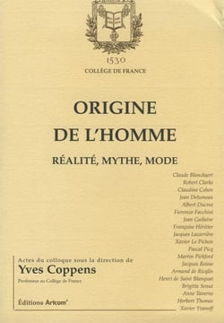 Origine de l'homme : Réalité, mythe, mode