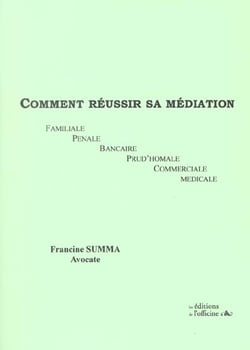 Comment réussir sa médiation