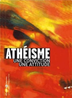 Athéisme - une conviction, une attitude