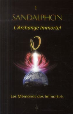 Sandalphon - L'Archange Immortel - T1