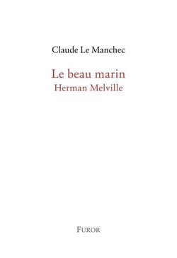 Le beau marin, herman melville