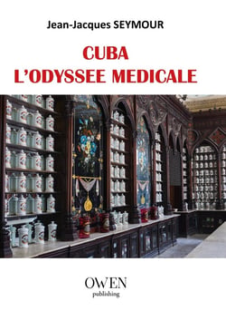 Cuba - l'odyssée médicale