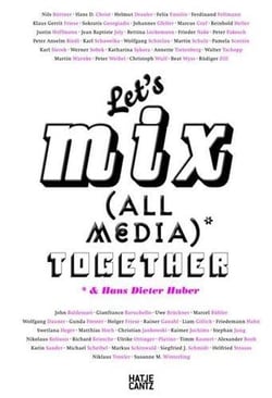 Let's mix all media together /allemand