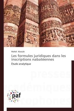 Les formules juridiques dans les inscriptions nabatéennes - étude analytique