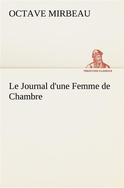 Le journal d'une femme de chambre - le journal d une femme de chambre