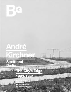 Andre kirchner berlin the city's edge 1993/1994