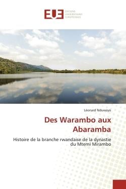 Des Warambo aux Abaramba : Histoire de la branche rwandaise de la dynastie du Mtemi Mirambo