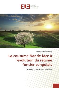 La coutume Nande face A l'Evolution du rEgime foncier congolais : La terre - cause des conflits