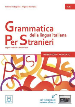 Grammatica della lingua italiana per stranieri b1-b2 + video online
