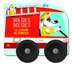 Bolides, bolides : Le camion de pompiers