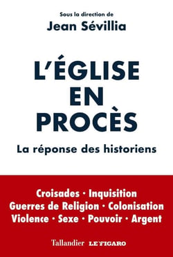 L'Eglise en procès - la réponse des historiens